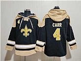Men's New Orleans Saints #4 Derek Carr Black Ageless Must-Have Lace-Up Pullover Hoodie,baseball caps,new era cap wholesale,wholesale hats